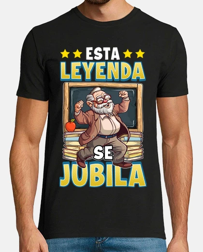 Camiseta Esta Leyenda Se Jubila Regalo Profesor Fin De Curso