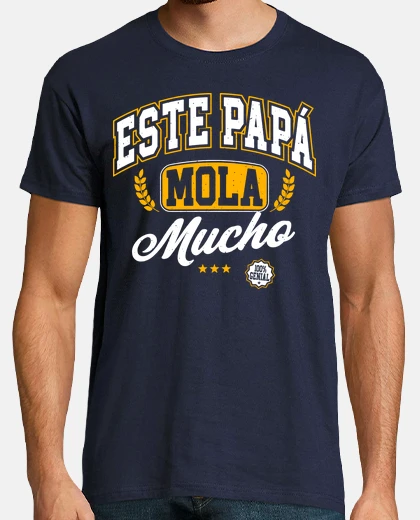 Camiseta Este papá mola mucho