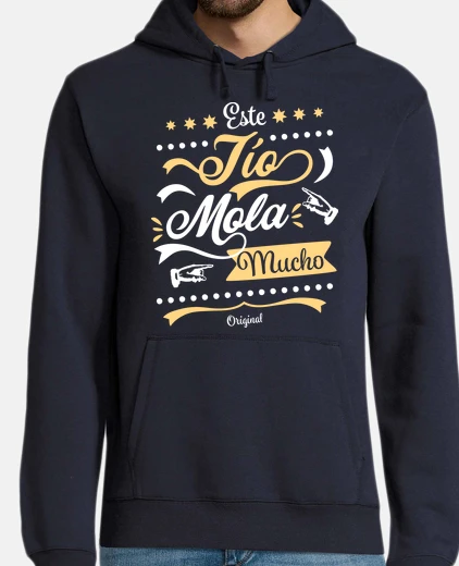 Sudadera Este tío mola mucho