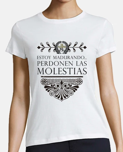 Playera Estoy Madurando...