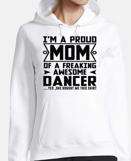 Sudadera Estoy orgullosa mamá de un asombroso ba