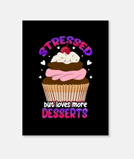 estresado pero ama más los postres estr