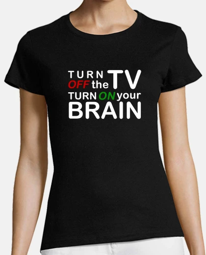 Tee-shirt éteins la télévision