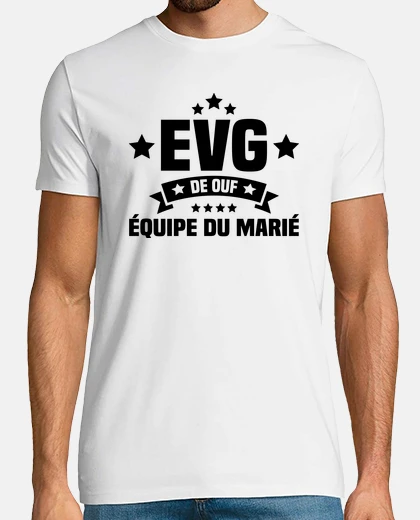 Tee-shirt evg de ouf - équipe du marié