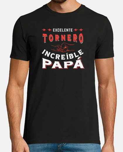 Playera Excelente Tornero Increíble Papá