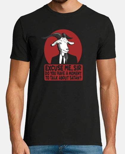 Camiseta Excuse me sir talk about satan