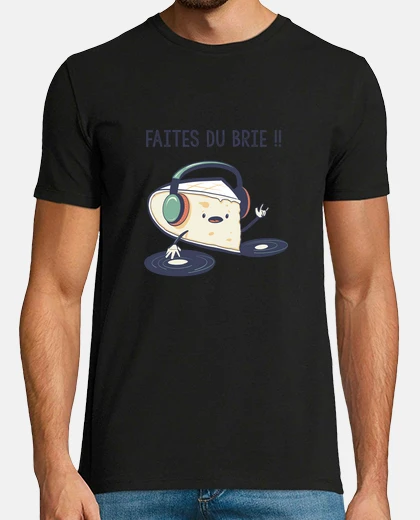 T-shirt faites du briee formaggio francese e umorismo da dj