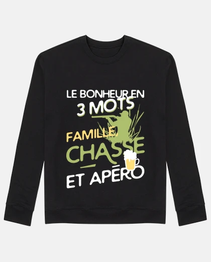 Sweat Famille - chasse - apéro