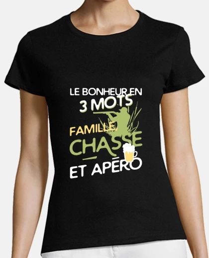 Tee-shirt Famille - chasse - apéro