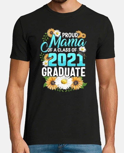 T-shirt family of graduate matching shirts proud mama of a class of 2021 grad daughter son graduation gift f
