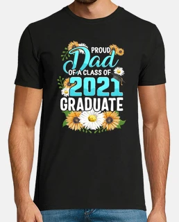 Family of Graduate Matching Shirts Proud Dad Of A Class of 2021 Grad Graduation Gift For Sunflower L