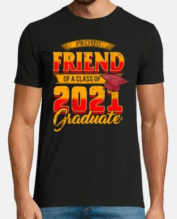 Family of Graduate Matching Shirts Proud Friend Of A Class of 2021 Grad Bestie Graduation Gift For B