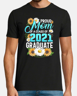 Family of Graduate Matching Shirts Proud Mom Of A Class of 2021 Grad Son Daughter Graduation Gift Fo