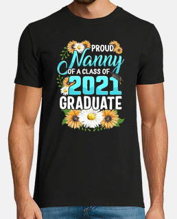 Family of Graduate Matching Shirts Proud Nanny Of A Class of 2021 Grad Graduation Gift For Her Him S
