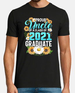 Family of Graduate Matching Shirts Proud Uncle Of A Class of 2021 Grad Graduation Gift For Sunflower