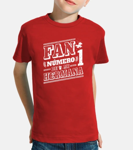 Ropa Fan número 1 de mi hermana