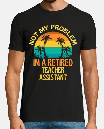 Camiseta farmacéutico jubilado no es mi problema