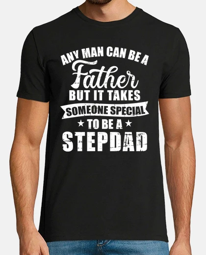 T-shirt father but someone special stepdad
