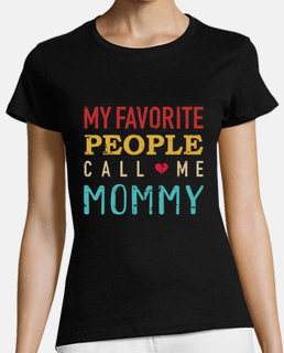 favorite people call mommy vintage retr