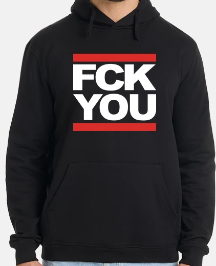 Sudadera FCK YOU