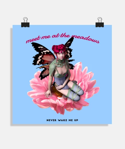 Poster fée papillon, never wake me up, elfe, affiche décoration , 