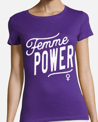 Femme power t shirt tostadora