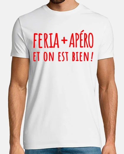 Tee-shirt Feria alcool apéro fêtes de Bayonne