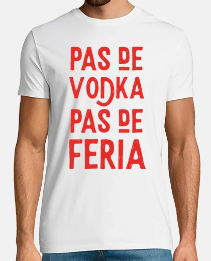Tee-shirt Fêtes de Bayonne feria alcool