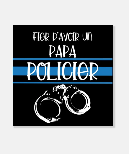 Tableau Fier d avoir un papa policier