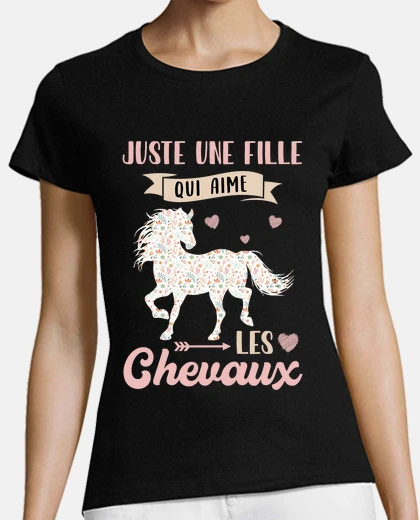 Tee-shirt fille qui aime les chevaux coeur amour