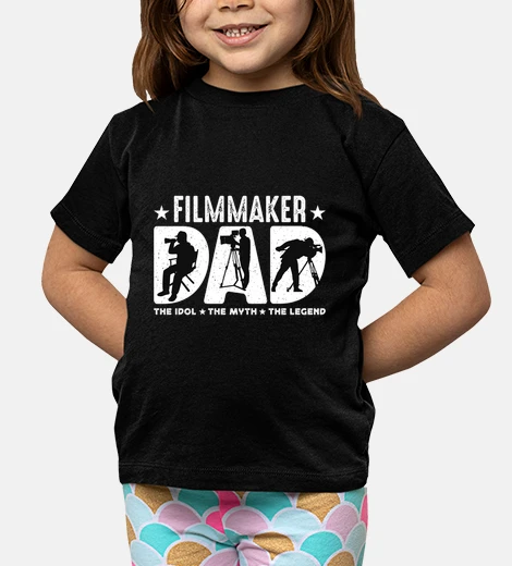 Kids Filmmaker Dad The Idol The Myth The