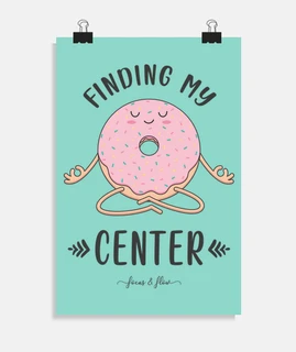 finding my center vertical poster