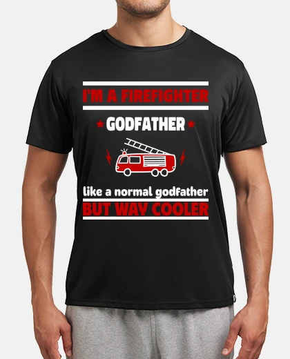 T-shirt firefighter godfather fire truck