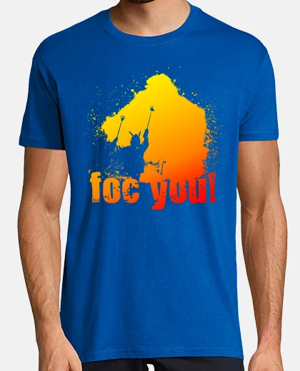 Camiseta foc you h