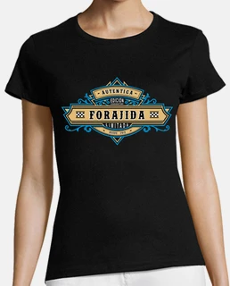 Forajida Auténtica
