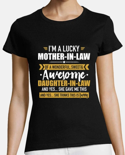 T-shirt fortunata suocera della nuora
