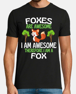 foxes are awesome funny fox lover