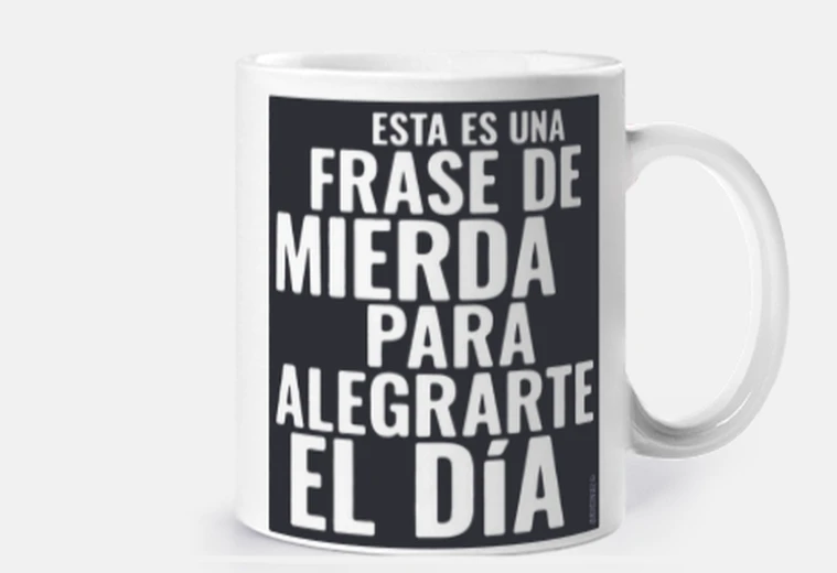 Frase de mierda para alegrarte el día
