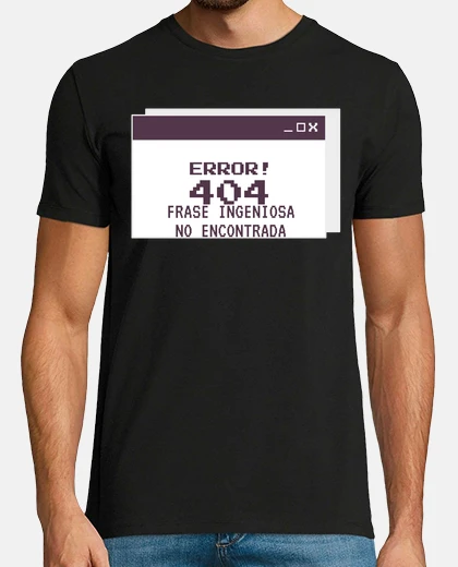 Camiseta Frase ingeniosa no encontrada