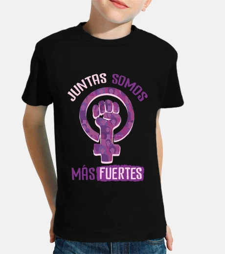 Ropa Frase Juntas somos más fuertes