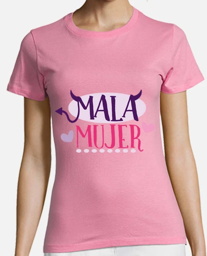 Camiseta frase mala mujer laTostadora - Main Image