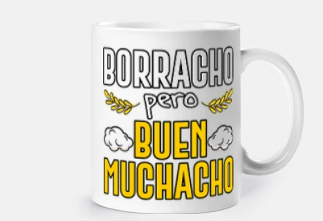Frase Borracho pero buen muchacho
