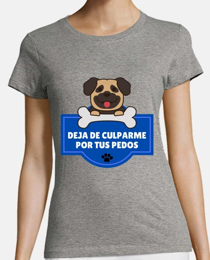 Playera Frases divertidas de perro pedos