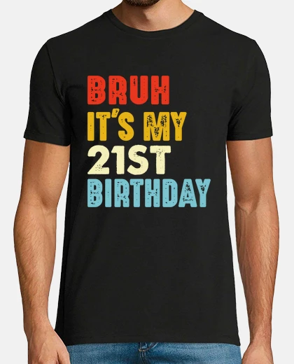 T-shirt fratello è il mio 21esimo compleanno 21
