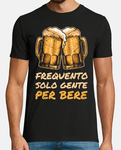 T-shirt Frequento Solo Gente Per Bere Birra