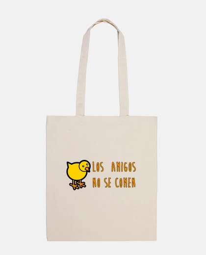 Bag friends do not eat!