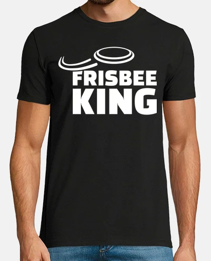 T-shirt frisbee king