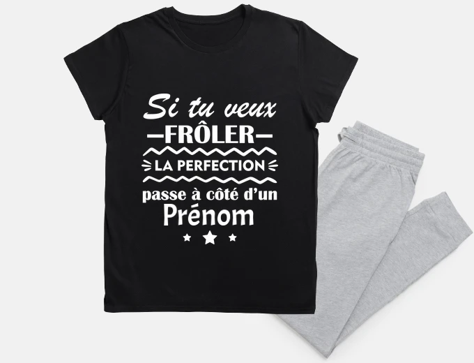 Pyjama Frôler la perfection, humour, citation