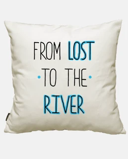 From Lost to the River