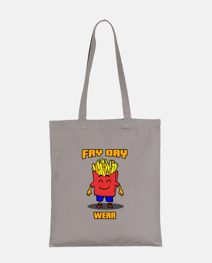 Bag fry day wear fries friday wear